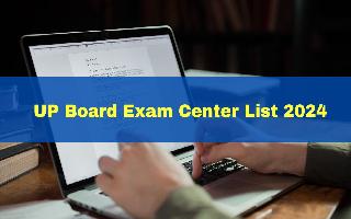 up-board-exam-center-list-2024-released-for-class-10th-12th-check-upmsp-final-centre-list-pdf-of-high-school-and-intermediate-board-exam