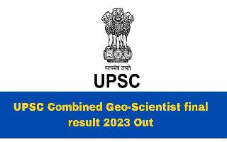 upsc-combined-geo-scientist-final-result-2023-released-at-upsc-gov-in-details-here
