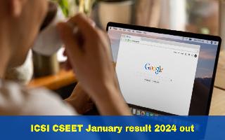 icsi-cseet-january-result-2024-out-at-icsi-edu-heres-how-to-download