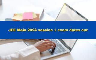 jee-main-2024-session-1-exam-dates-released-admit-card-to-be-out-on-this-date