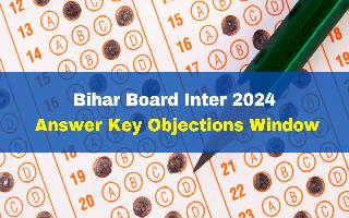 bihar-board-inter-result-2024-bseb-answer-key-objections-window-to-close-today-at-biharboardonline-bihar-gov-in