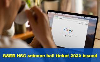 gseb-hsc-science-admit-card-for-class-12-theory-exams-2024-released-at-gseb-org-heres-how-to-download
