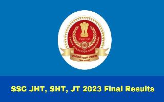 ssc-jht-sht-jt-2023-final-results-announced-at-ssc-nic-in-here-how-to-check