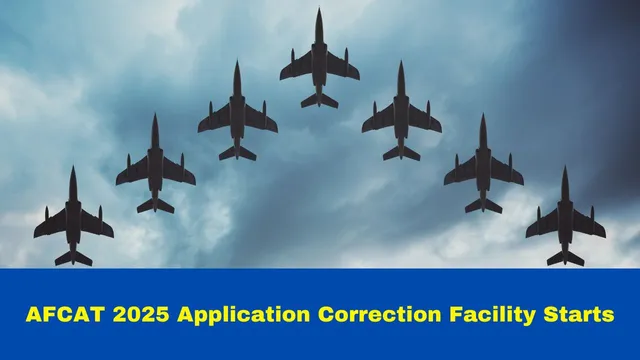 afcat-2025-application-correction-window-opens-at-afcat-cdac-in-check-exam-pattern-here