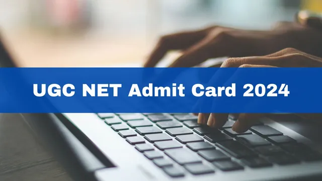 ugc-net-admit-card-2024-out-for-all-exam-days-get-direct-link-here