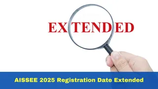 AISSEE 2025 Registration Date Extended To January 23; Check Revised Schedule Here