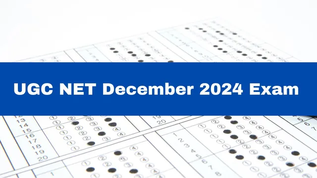 ugc-net-december-2024-exam-scheduled-on-january-15-postponed-new-date-to-be-announced-soon