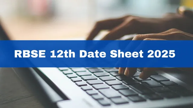 rbse-12th-date-sheet-2025-out-rajasthan-board-class-12-exam-time-table-released-check-full-schedule-here