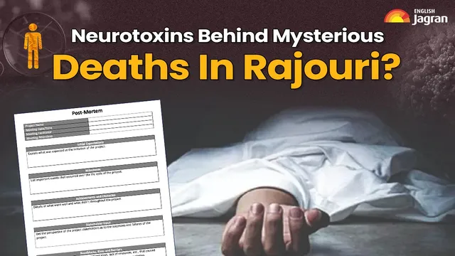 rajouri-tragedy-what-are-neurotoxins-and-how-they-are-linked-to-17-mysterious-deaths-in-jammu-and-kashmir