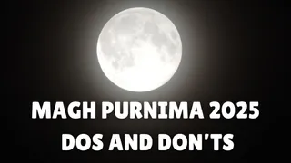 Magh Purnima 2025: Dos And Don’ts You MUST Follow On Maghi Purnima To Escape Misfortune