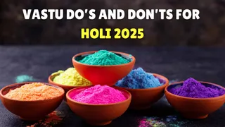 Holi 2025: Dos And Don’ts You MUST Follow As Per Vastu To Eliminate Negativity And Misfortune