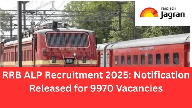 rrb-alp-recruitment-2025-notification-released-for-9970-vacancies-check-application-last-date-eligibility-criteria-application-fee-and-other-important-details-here