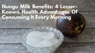 Nungu Milk Benefits: 4 Lesser-Known Health Advantages Of Consuming It Every Morning