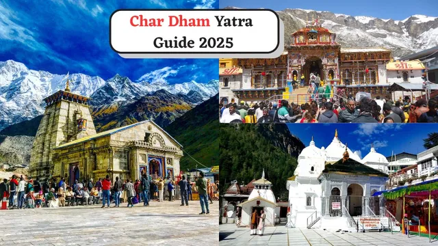 char-dham-yatra-guide-2025-kedarnath-to-gangotri-check-opening-closing-dates-routes-and-how-to-register-online-and-offline