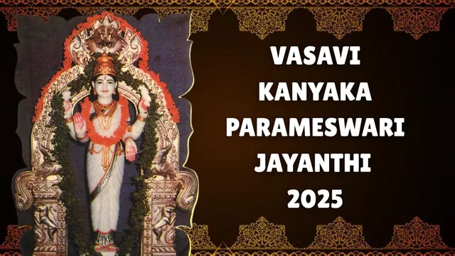 vasavi-kanyaka-parameswari-jayanthi-2025-date-time-significance-and-rituals