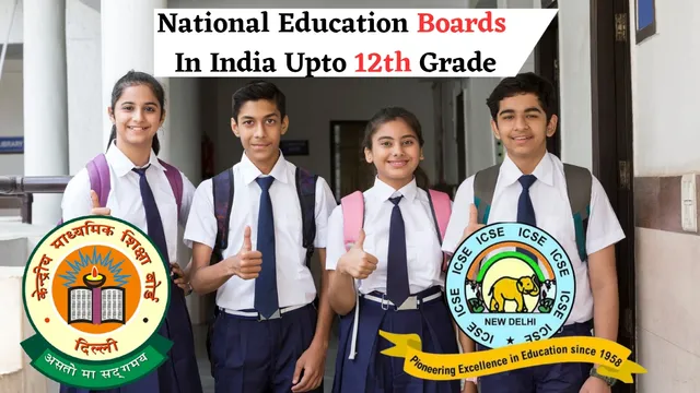 list-of-national-education-boards-in-india-up-to-12th-grade-cbse-icse-and-more