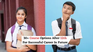 30+ Course Options After 12th In India For A Successful Career In Future