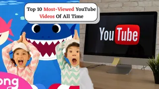Top 10 Most-Viewed YouTube Videos Of All Time: Baby Shark Dance Video Tops The List