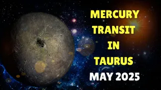 Budh Gochar 2025: Mercury Transit In Taurus On May 23; Check Positive And Negative Effects On 12 Zodiac Signs