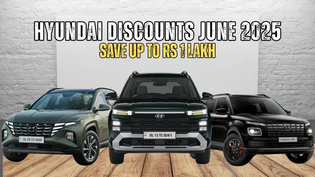 hyundai-discounts-june-2025-save-up-to-rs-1-lakh-on-venue-alcazar-i20-verna-and-more