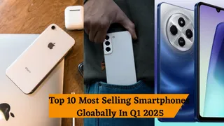 Top 10 Best Selling Smartphones Globally in Quarter 1st 2025