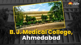 B. J. Medical College, Ahmedabad; Check MBBS & PG Courses Seats, Rankings, Expected Cut-off And More Details Here