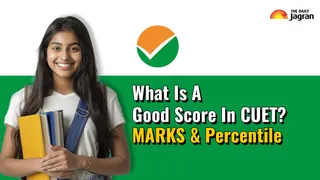 CUET UG 2025 Admission: What Is A Good Score? Complete Marks And Percentile Analysis Guide