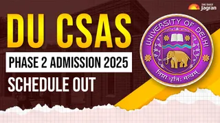 DU CSAS Phase 2 Admission 2025 Schedule OUT At admission.uod.ac.in; Delhi University Preference Filling Starts July 8!
