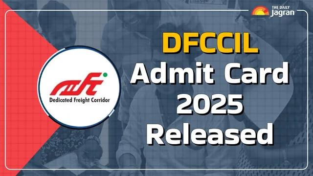 dfccil-2025-admit-card-released-at-dfccil-com-steps-to-download-check-exam-dates-direct-link-here