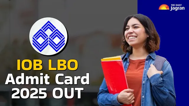 iob-lbo-admit-card-2025-out-here-how-to-download-hall-ticket-for-400-vacancies-at-iob-in-careers-more-details-inside