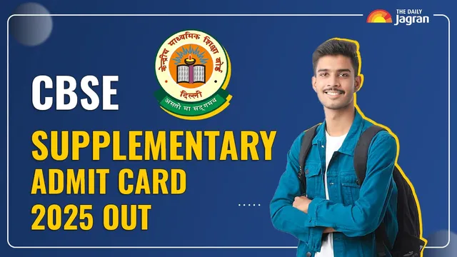 cbse-supplementary-admit-card-2025-out-here-how-to-download-at-cbse-gov-in-exam-dates-direct-link