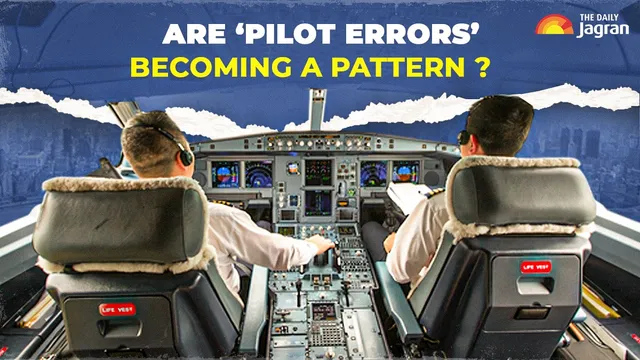 from-air-india-plane-crash-to-jeju-airlines-plane-crash-are-pilot-errors-becoming-a-pattern