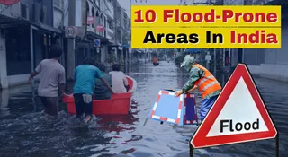 List Of 10 Flood-Prone Areas In India