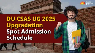 DU CSAS UG Admission 2025: How To Check Upgradation, Spot Admission Schedule At ugadmission.uod.ac.in, Know Crucial Dates & Details