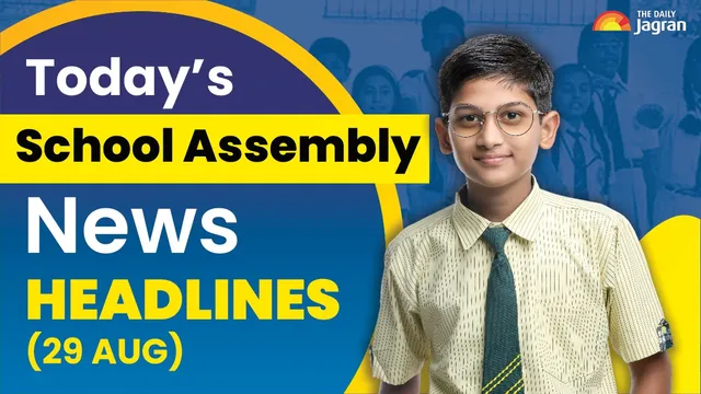 todays-school-assembly-news-headlines-august-29-heavy-rains-in-several-states-uttarakhands-severe-cloudburst-neeraj-chopras-silver-medal-in-diamond-league-2025