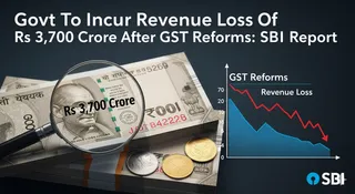 Govt To Incur Revenue Loss Of Rs 3,700 Crore After GST Reforms: SBI Report