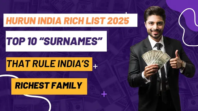 top-10-surnames-that-rule-indias-richest-family-businesses-agarwal-gupta-patel-and-others