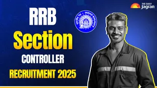 RRB Section Controller Recruitment 2025: Apply Online For 368 Posts At indianrailways.gov.in- Direct Link Here