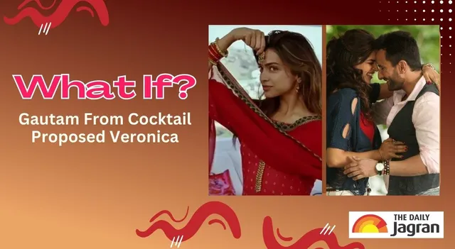 what-if-gautam-from-cocktail-proposed-veronica-and-not-meera
