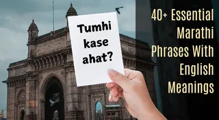 40+ Essential Marathi Phrases With English Meanings For Everyday Use