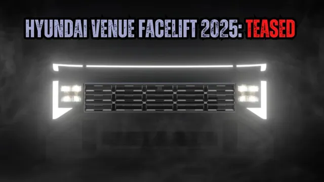 hyundai-venue-facelift-2025-teased-ahead-of-launch-check-features-design-and-engine