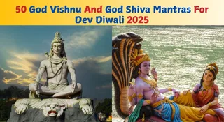 List Of 50 God Vishnu And God Shiva Mantras For Dev Diwali 2025