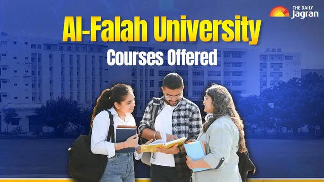 when-was-al-falah-university-established-check-history-courses-offered-fee-structure-all-you-need-to-know