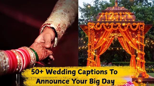 best-wedding-captions-to-announce-your-big-day-on-social-media-in-style