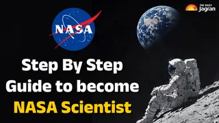 Dreaming Beyond The Stars: Step-by-Step Guide For Indian Students To Become NASA Scientist