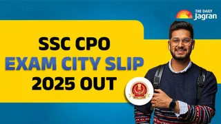 SSC CPO Exam City Slip 2025 OUT: Here’s How To Check At ssc.gov.in, Direct Link