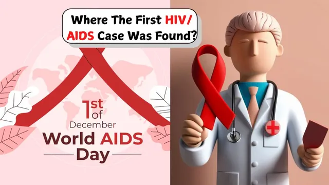 do-you-know-where-the-first-hiv-aids-case-was-found-here-is-what-you-should-know