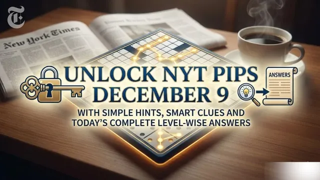 nyt-pips-puzzle-for-december-9-unlock-three-levels-simple-hints-smart-clues-and-complete-level-wise-answers