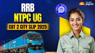 RRB NTPC UG CBT 2 Exam City Slip 2025 To Be OUT Today At rrbcdg.gov.in: Here’s How To Check