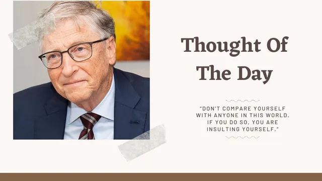 thought-of-the-day-by-bill-gates-todays-motivational-quotes-for-school-assembly-on-leadership